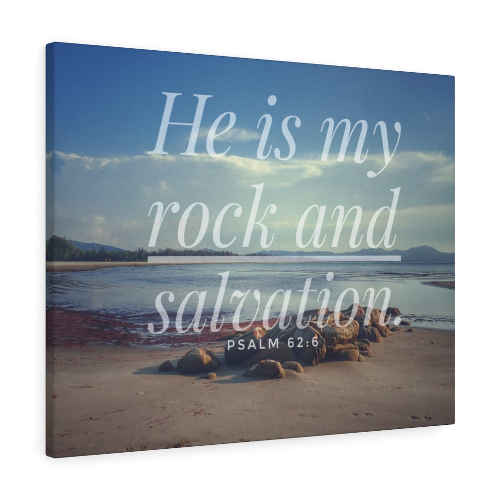 My Rock And Salvation Psalm 62:6 Bible Verse Canvas Christian Wall Art Ready to Hang Unframed-Express Your Love Gifts
