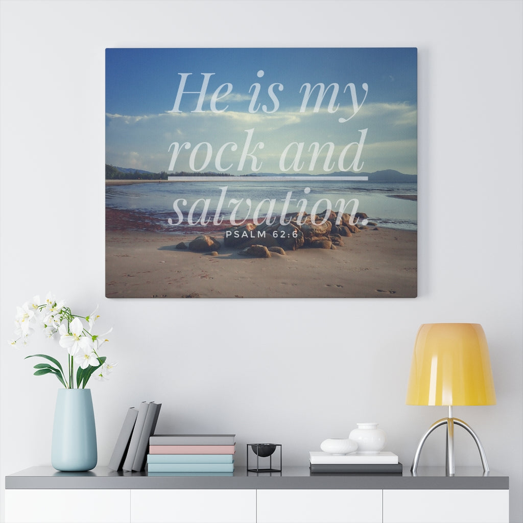 My Rock And Salvation Psalm 62:6 Bible Verse Canvas Christian Wall Art Ready to Hang Unframed-Express Your Love Gifts