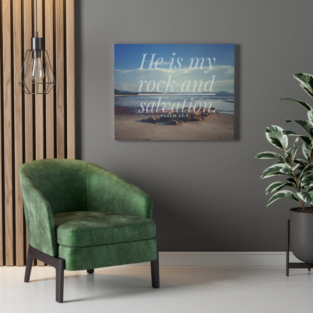 My Rock And Salvation Psalm 62:6 Bible Verse Canvas Christian Wall Art Ready to Hang Unframed-Express Your Love Gifts