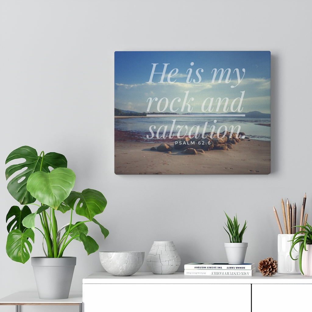 My Rock And Salvation Psalm 62:6 Bible Verse Canvas Christian Wall Art Ready to Hang Unframed-Express Your Love Gifts
