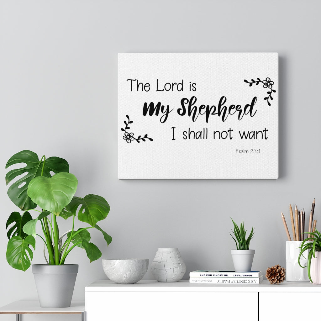Scripture Walls My Shepherd Psalm 23:1 Bible Verse Canvas Christian Wall Art Ready to Hang Unframed-Express Your Love Gifts