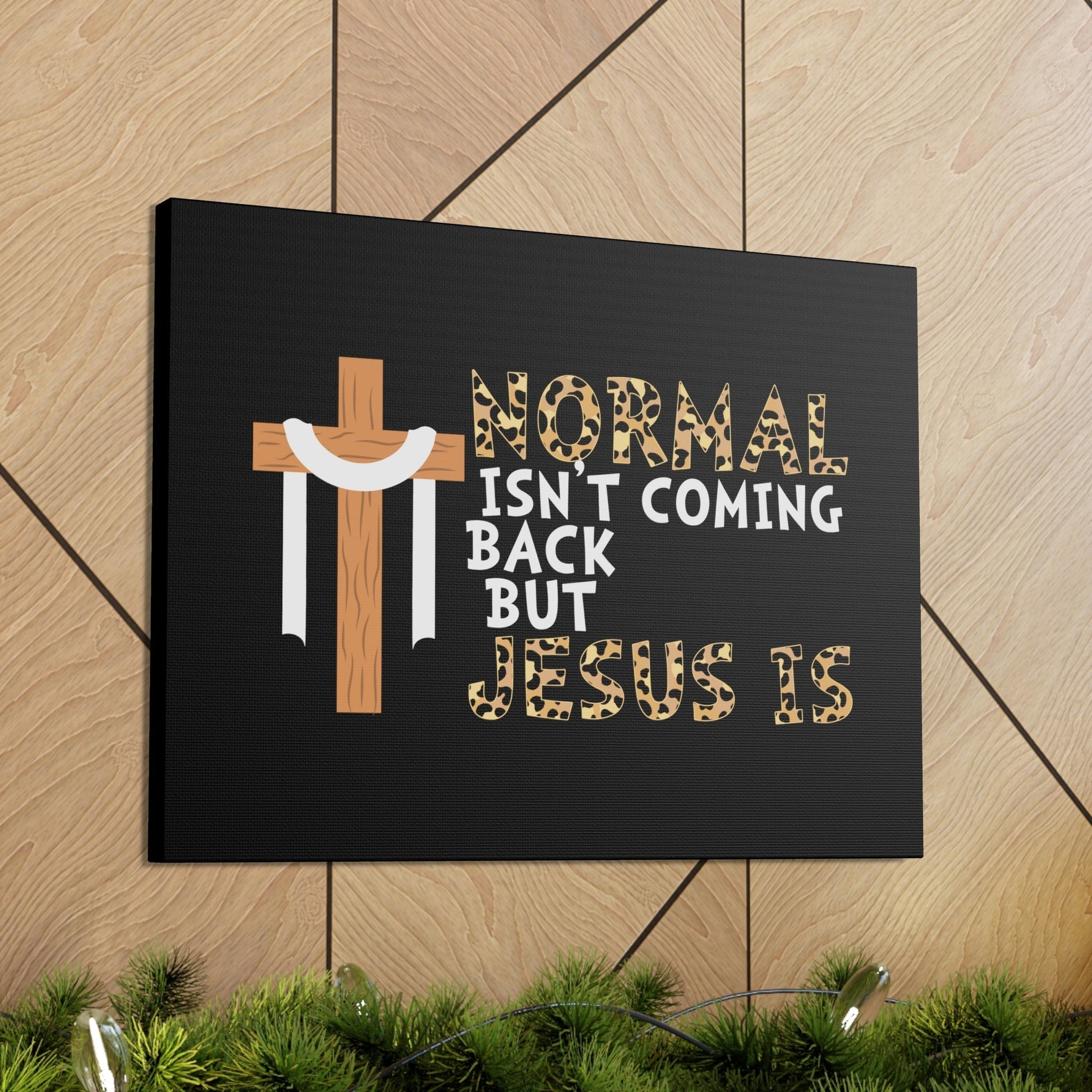 Normal Isn't Coming Back Matthew 24:44 Christian Wall Art Bible Verse Print Ready to Hang Unframed-Express Your Love Gifts