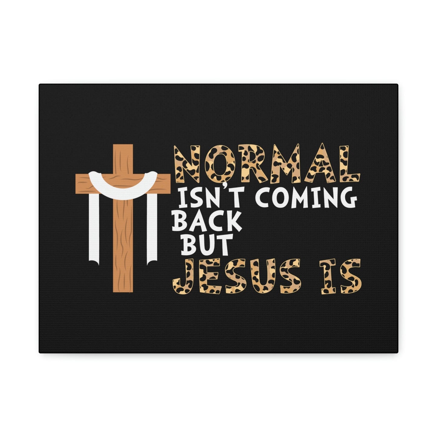 Normal Isn't Coming Back Matthew 24:44 Christian Wall Art Bible Verse Print Ready to Hang Unframed-Express Your Love Gifts