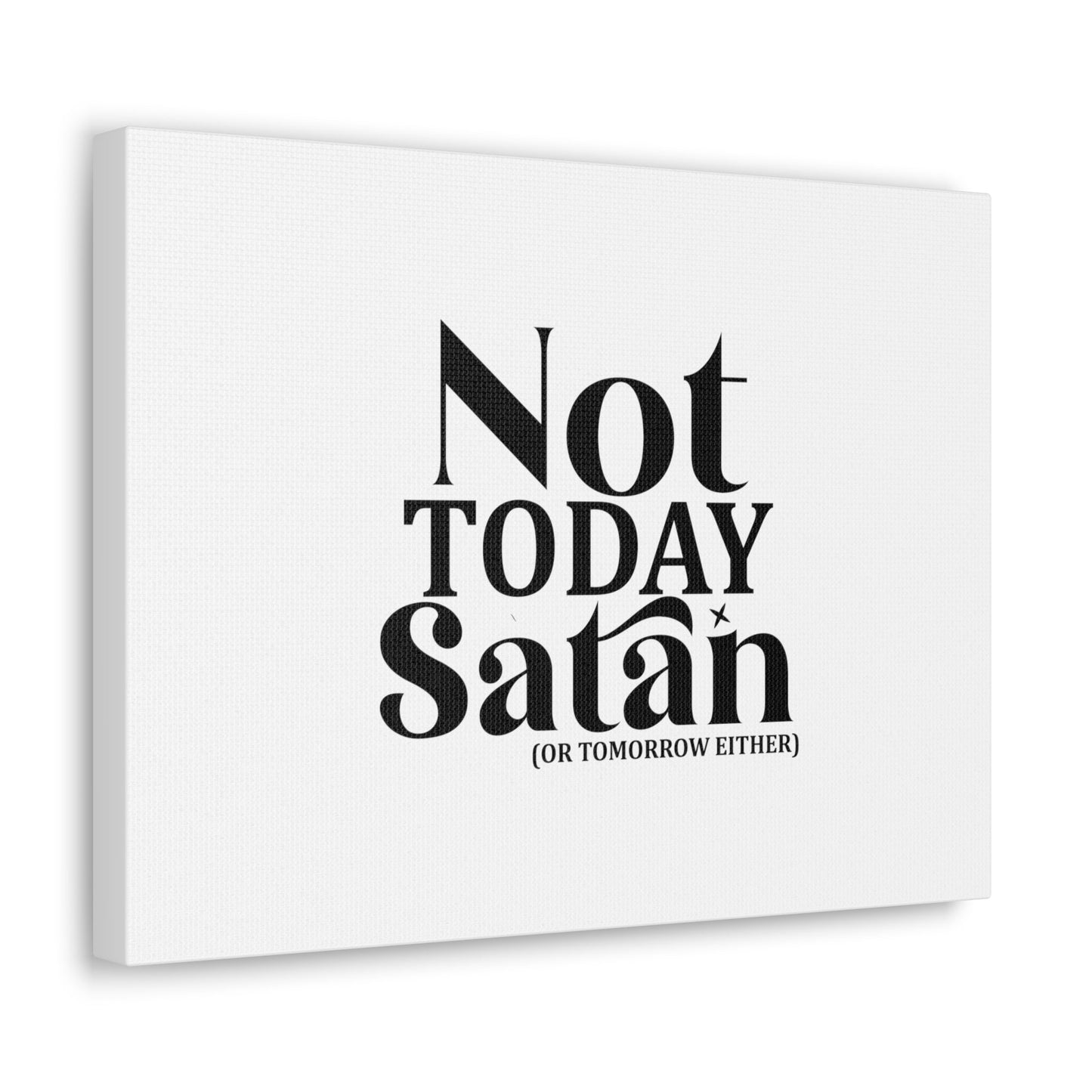 Not Today Satan Isaiah 54:17 Christian Wall Art Bible Verse Print Ready to Hang Unframed-Express Your Love Gifts