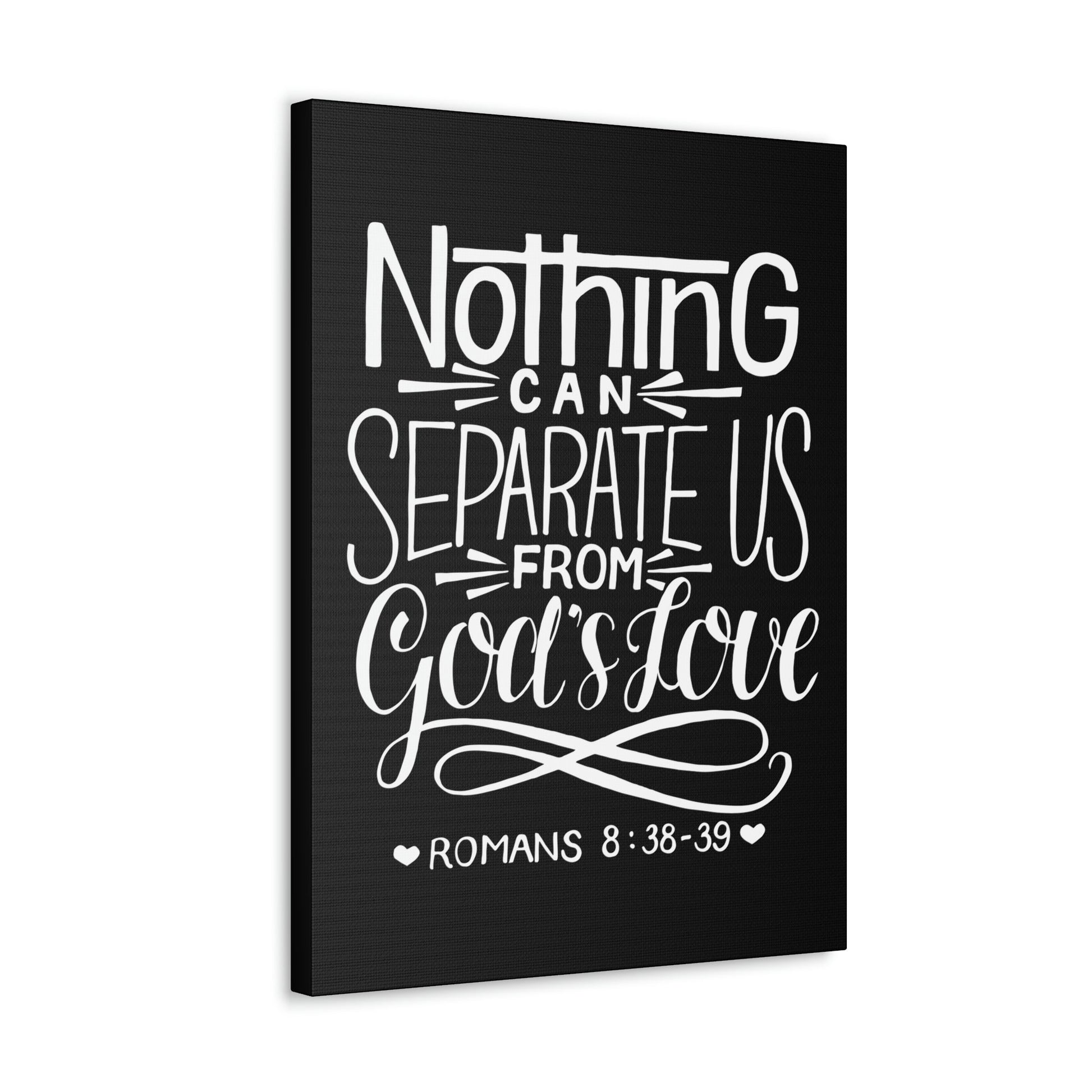 Scripture Walls Nothing Can Separate Us Romans 8:38 Bible Verse Canvas Christian Wall Art Ready to Hang Unframed-Express Your Love Gifts
