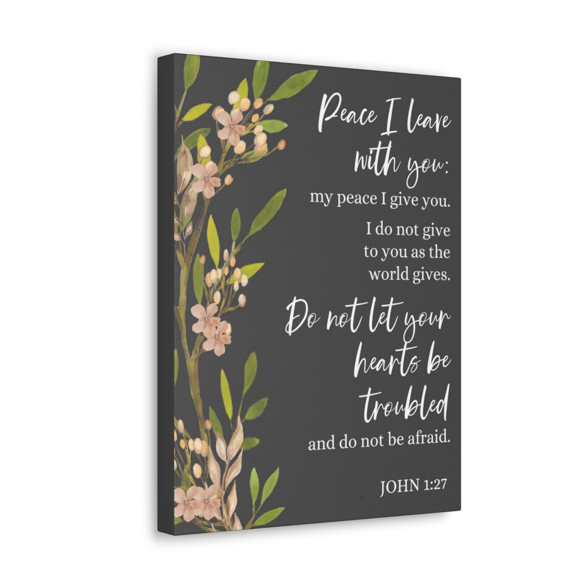 Scripture Walls Peace I Leave With You John 1:27 Bible Verse Canvas Christian Wall Art Ready to Hang Unframed-Express Your Love Gifts