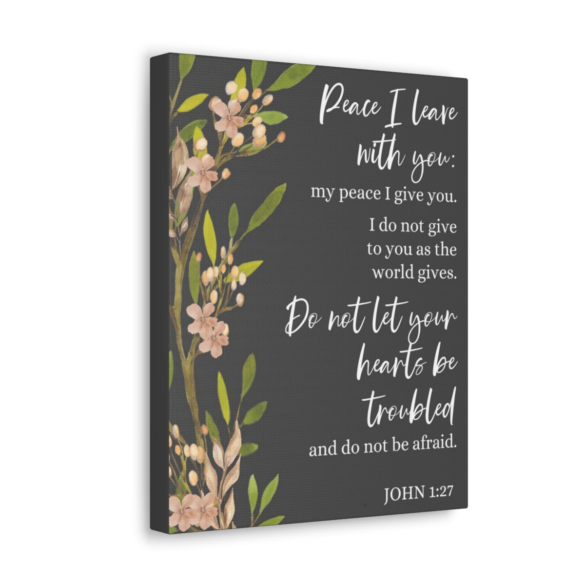 Scripture Walls Peace I Leave With You John 1:27 Bible Verse Canvas Christian Wall Art Ready to Hang Unframed-Express Your Love Gifts