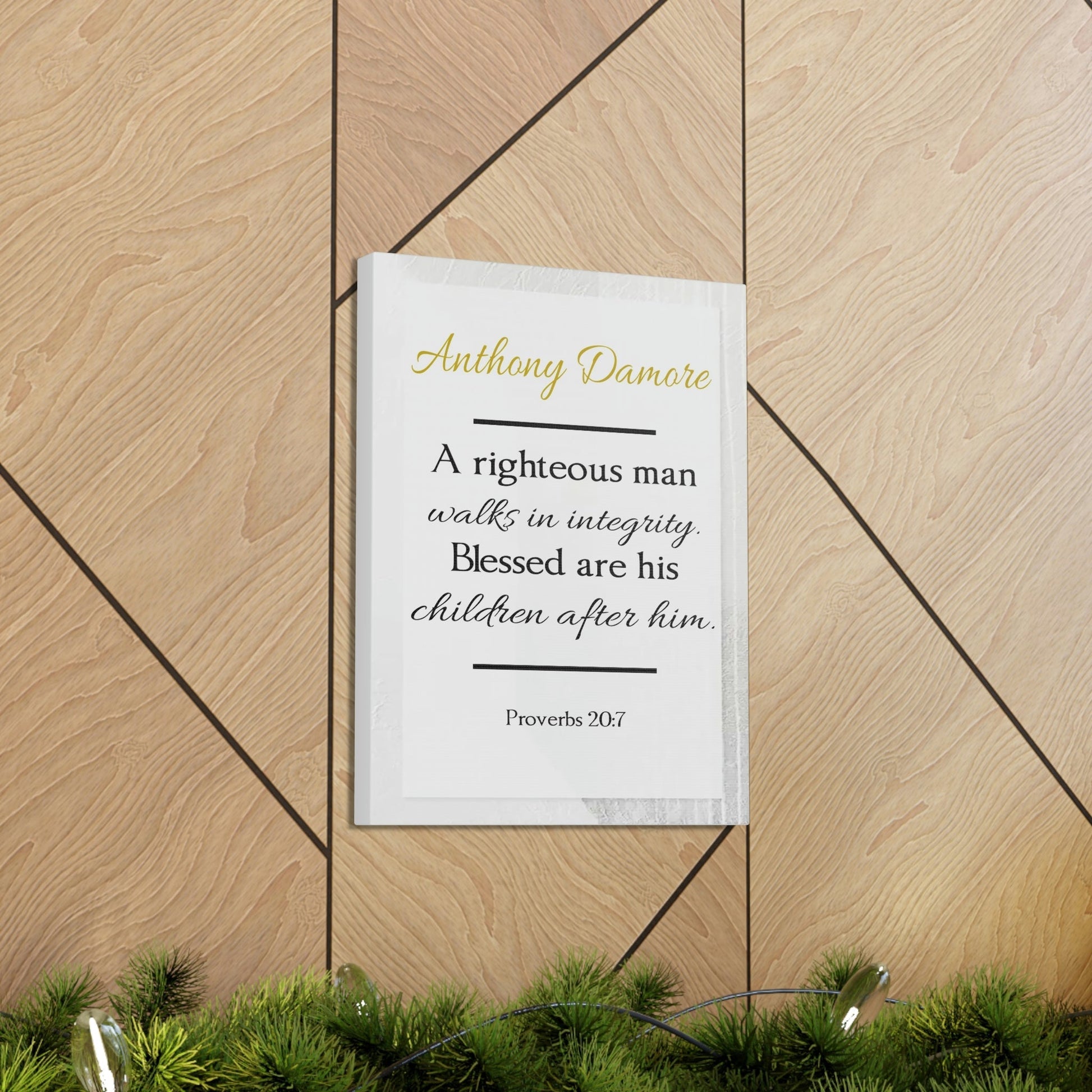 Scripture Walls Personalized A Righteous Man Proverbs 20:7 Bible Verse Canvas Christian Wall Art Ready to Hang Unframed-Express Your Love Gifts