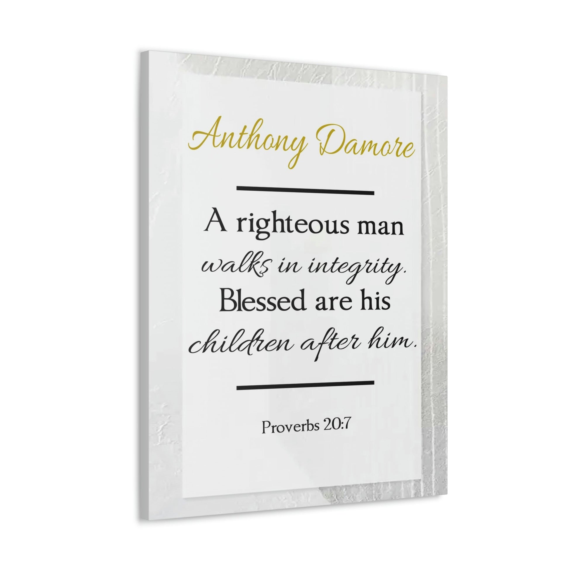 Scripture Walls Personalized A Righteous Man Proverbs 20:7 Bible Verse Canvas Christian Wall Art Ready to Hang Unframed-Express Your Love Gifts