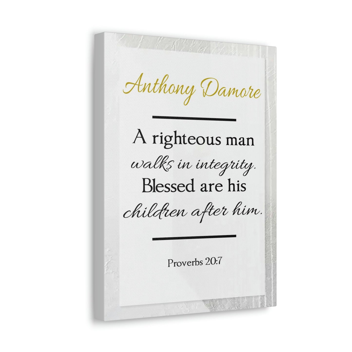 Scripture Walls Personalized A Righteous Man Proverbs 20:7 Bible Verse Canvas Christian Wall Art Ready to Hang Unframed-Express Your Love Gifts