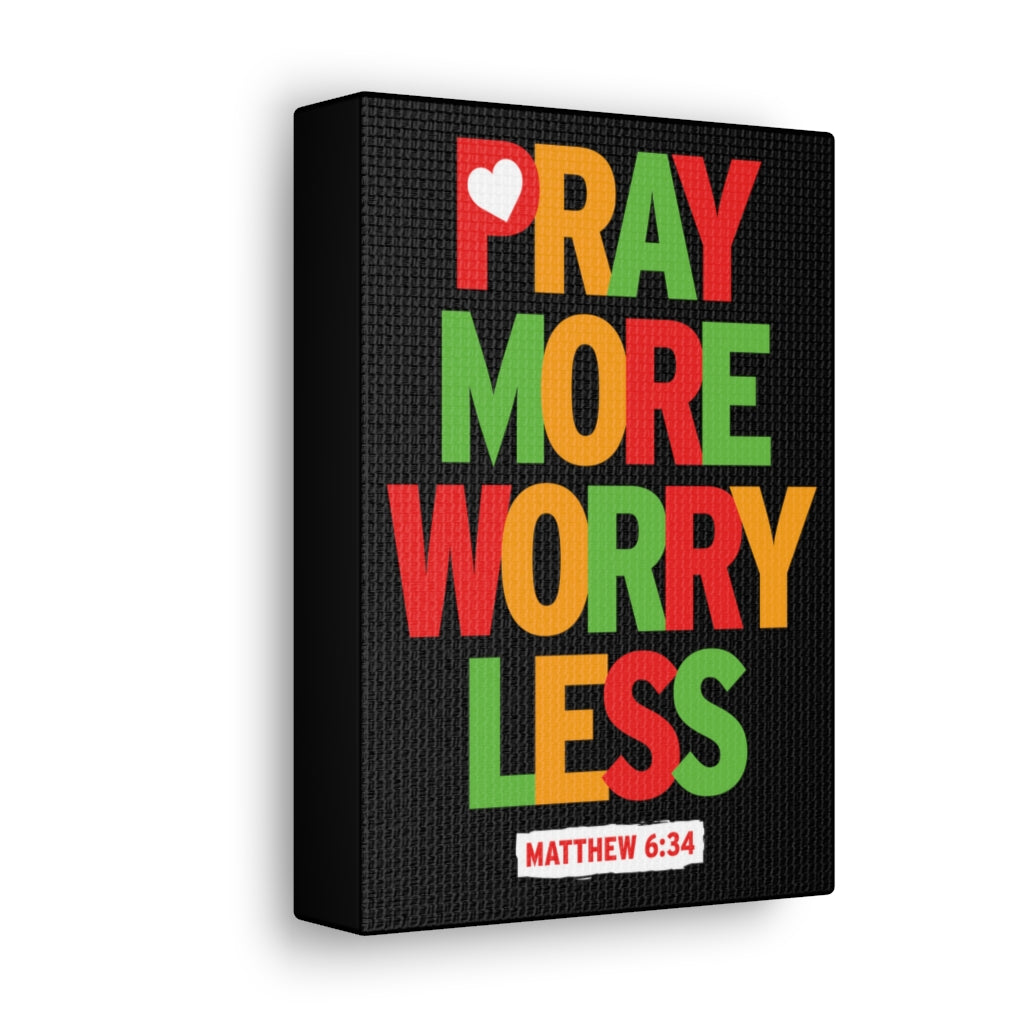 Pray More Worry Less Matthew 6:34 Christian Wall Art Bible Verse Print Ready To Hang Unframed-Express Your Love Gifts