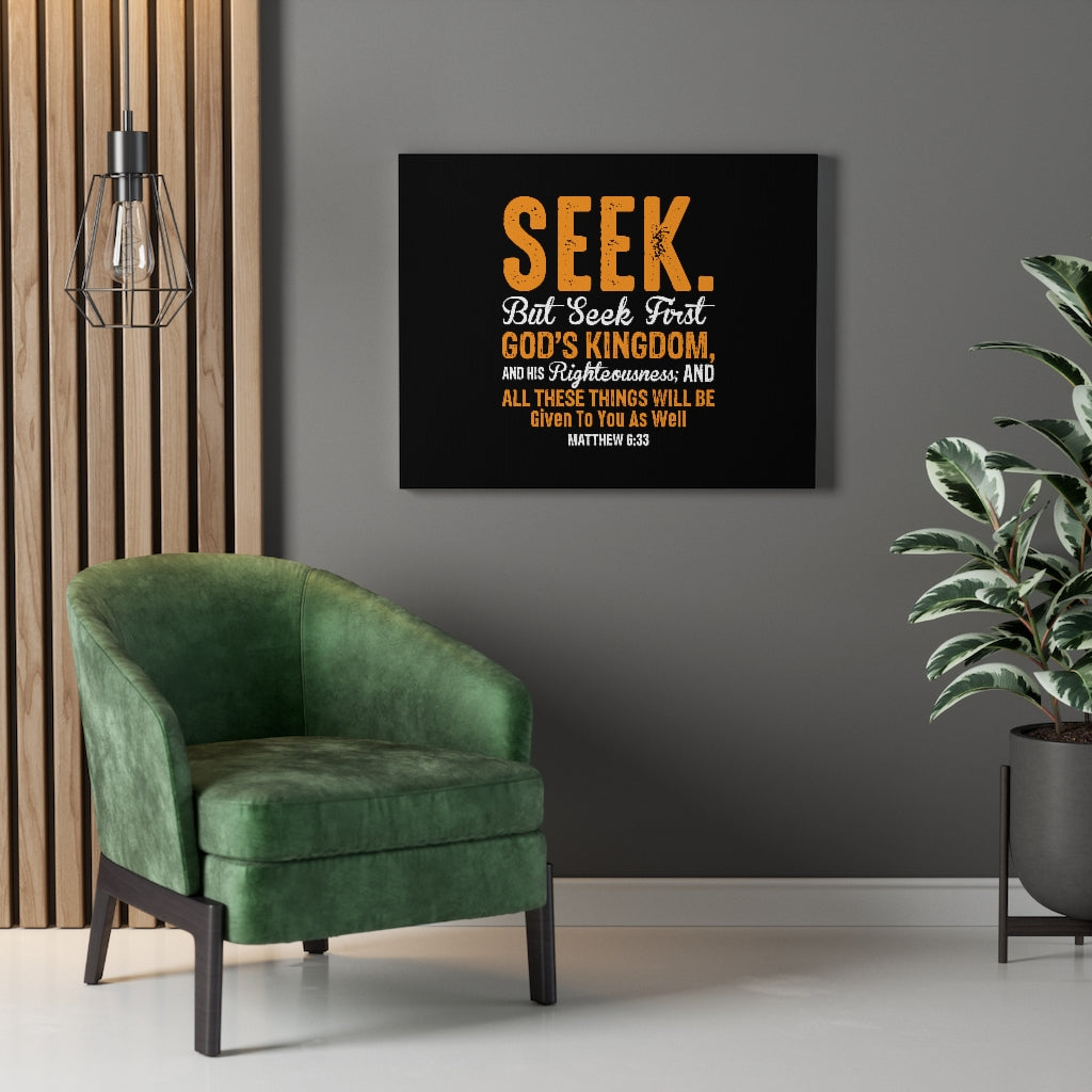 Seek First God's Kingdom Matthew 6:33 Bible Verse Canvas Christian Wall Art Ready to Hang Unframed-Express Your Love Gifts