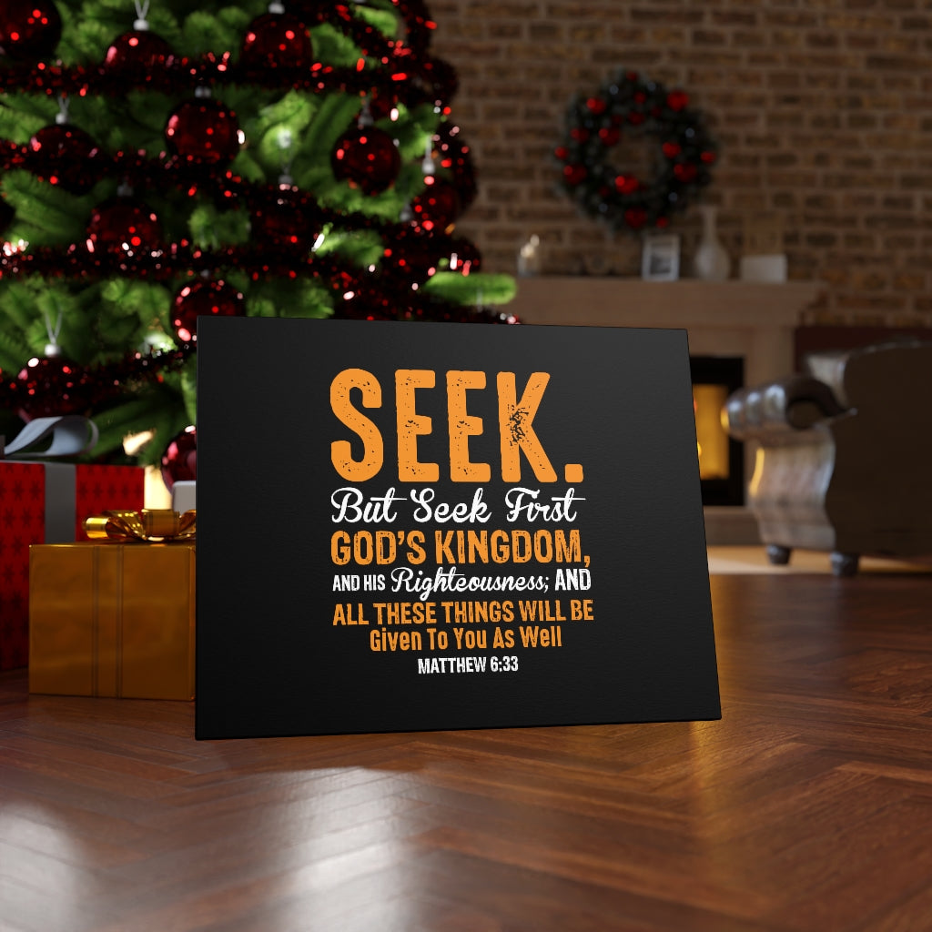 Seek First God's Kingdom Matthew 6:33 Bible Verse Canvas Christian Wall Art Ready to Hang Unframed-Express Your Love Gifts