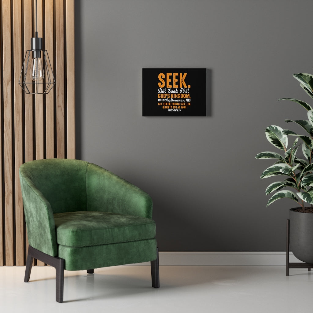 Seek First God's Kingdom Matthew 6:33 Bible Verse Canvas Christian Wall Art Ready to Hang Unframed-Express Your Love Gifts