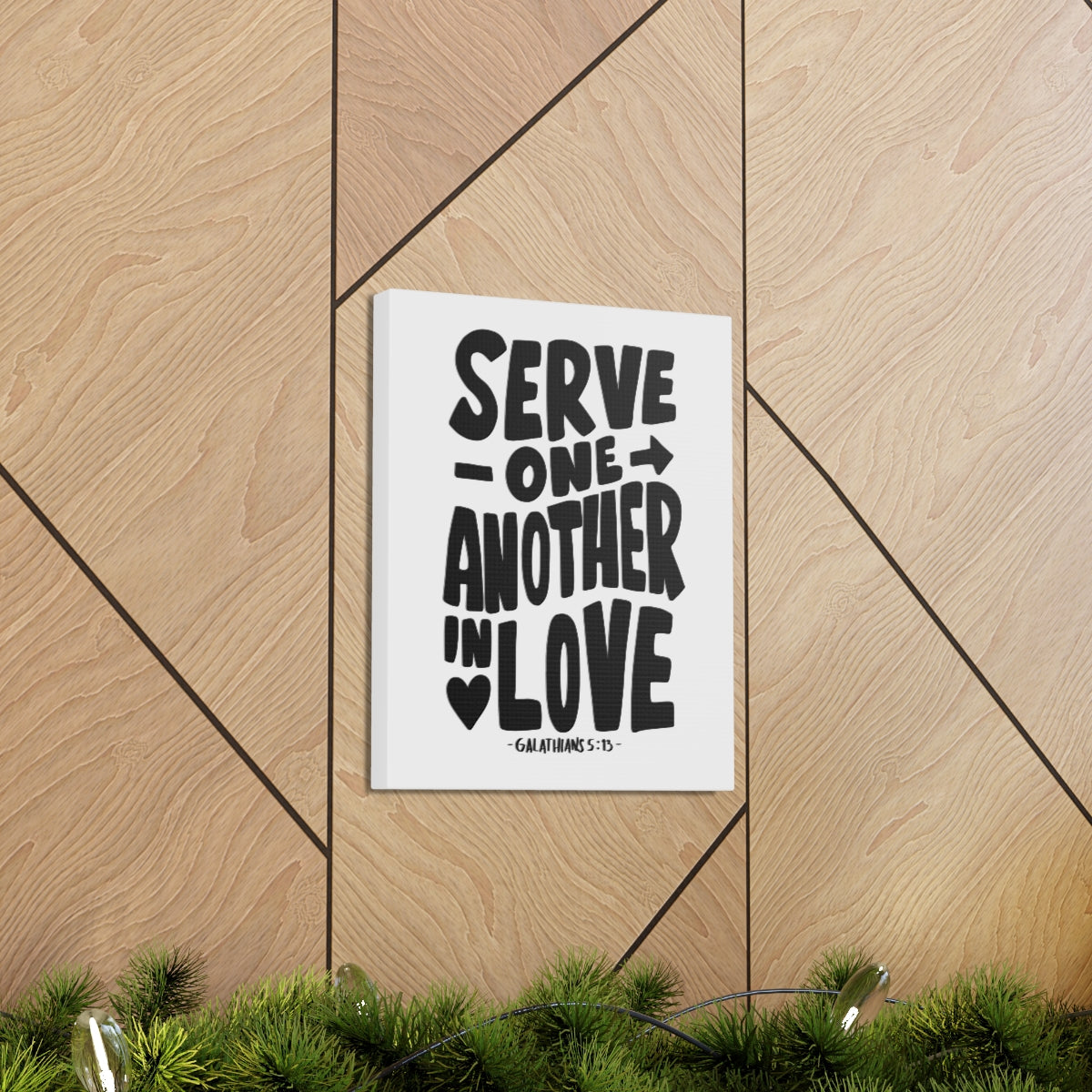 Scripture Walls Serve One Another Galatians 5:13 Bible Verse Canvas Christian Wall Art Ready to Hang Unframed-Express Your Love Gifts