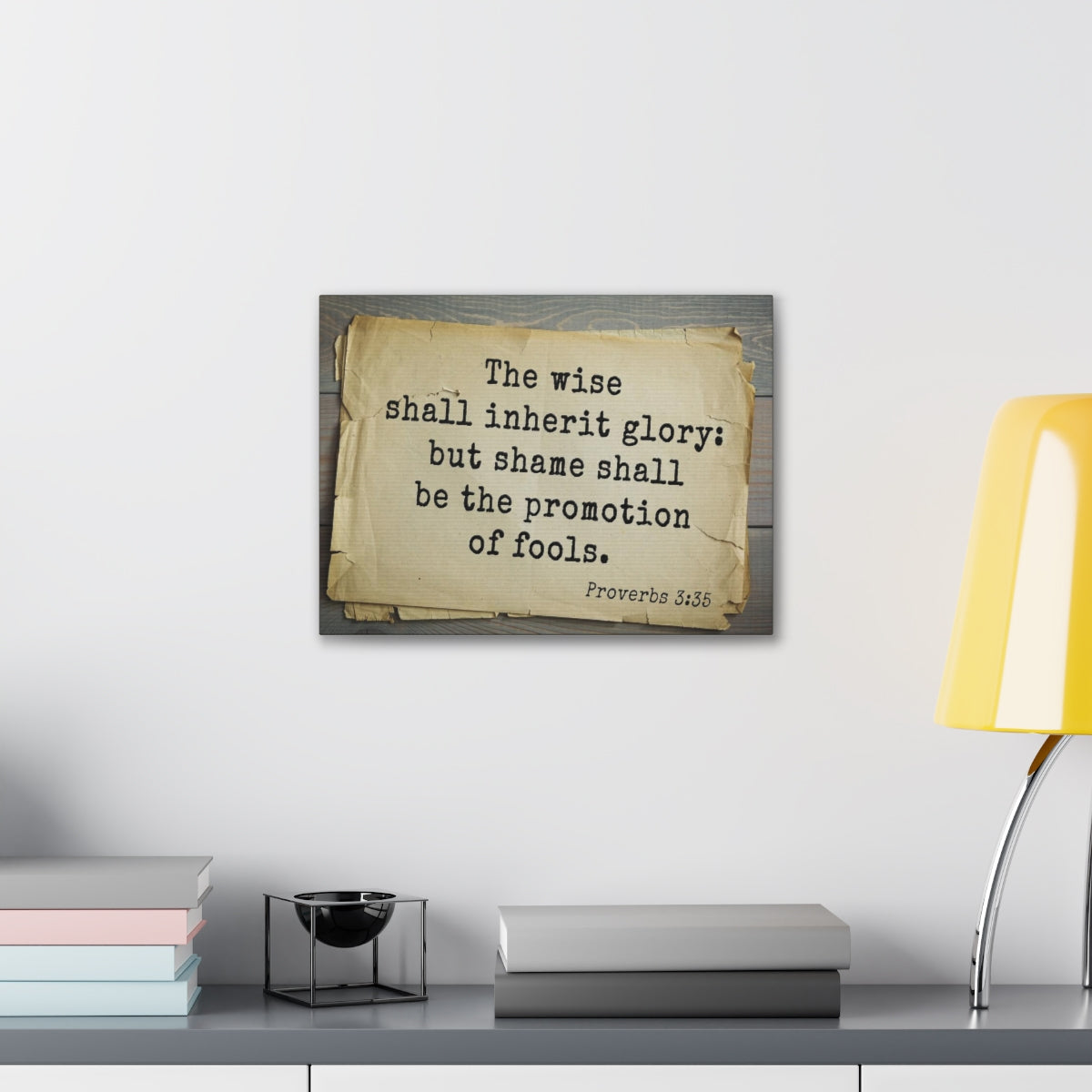 Scripture Walls Shall Inherit Glory Proverbs 3:35 Bible Verse Canvas Christian Wall Art Bible Verse Print Ready To Hang Unframed-Express Your Love Gifts