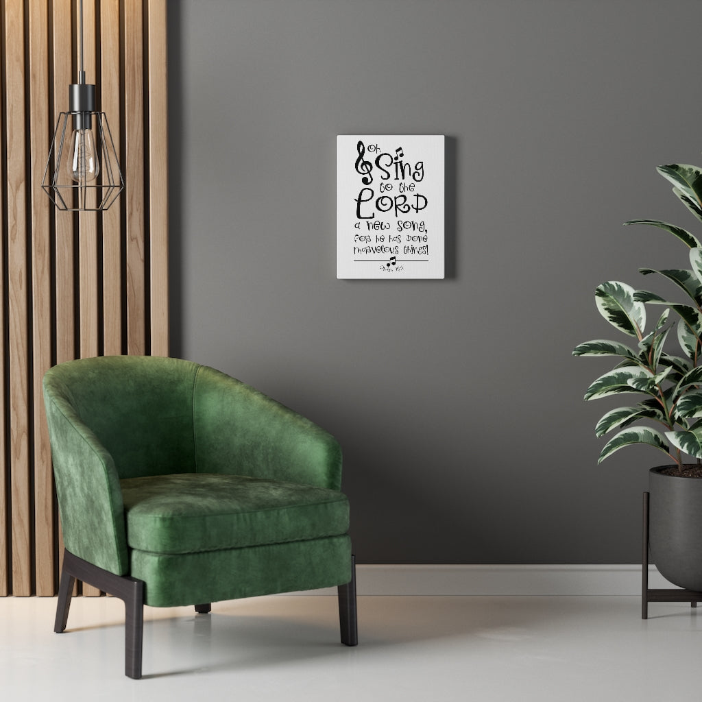 Scripture Walls Sing To The Lord Psalm 98:1 Bible Verse Canvas Christian Wall Art Ready to Hang Unframed-Express Your Love Gifts