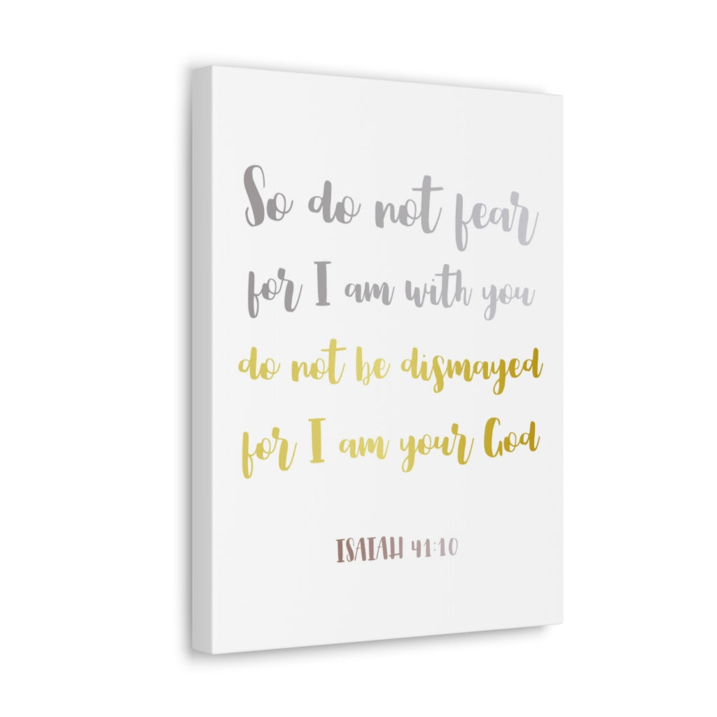 So Do Not Fear Isaiah 41:10 Christian Wall Art Bible Verse Print Ready To Hang Unframed-Express Your Love Gifts