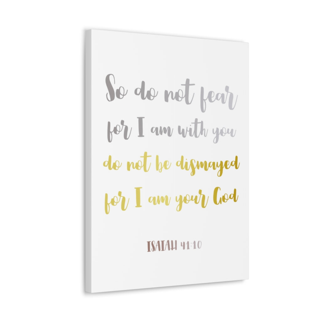 So Do Not Fear Isaiah 41:10 Christian Wall Art Bible Verse Print Ready To Hang Unframed-Express Your Love Gifts