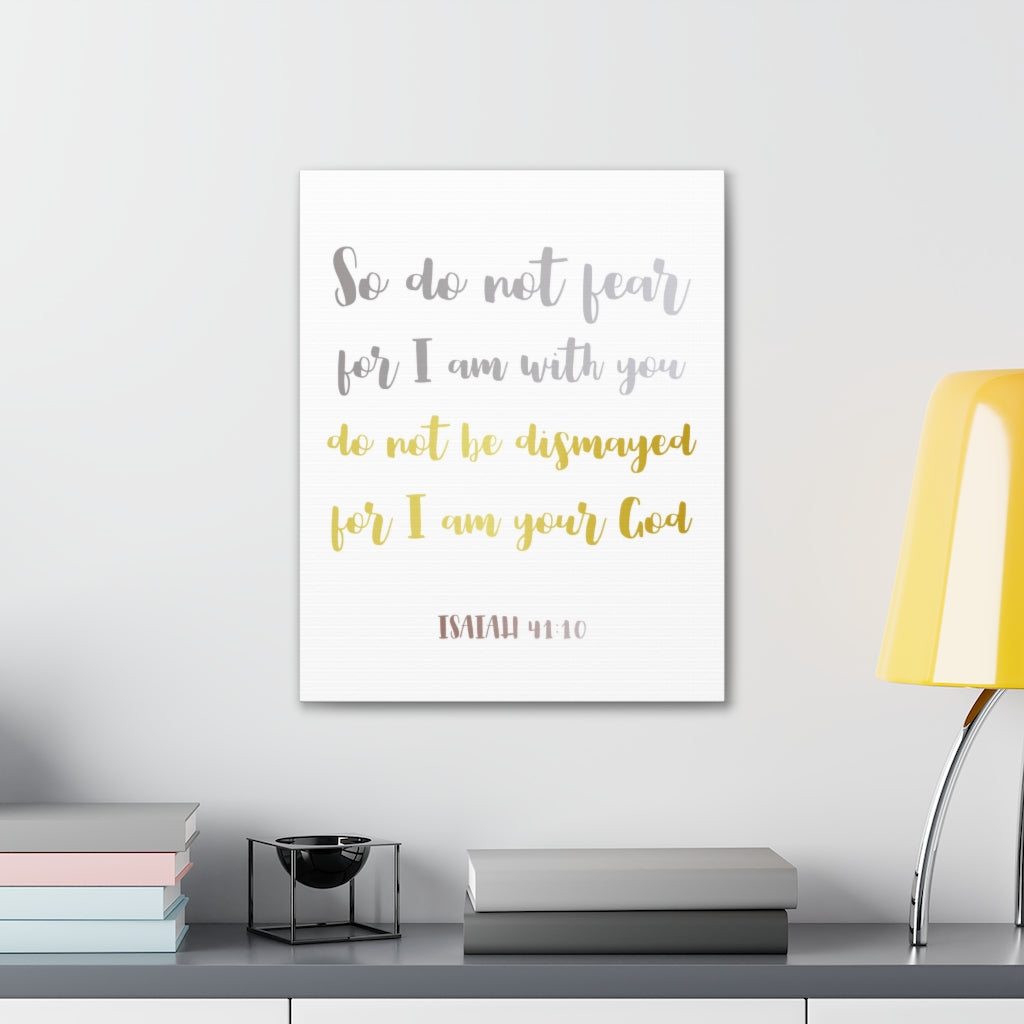 So Do Not Fear Isaiah 41:10 Christian Wall Art Bible Verse Print Ready To Hang Unframed-Express Your Love Gifts