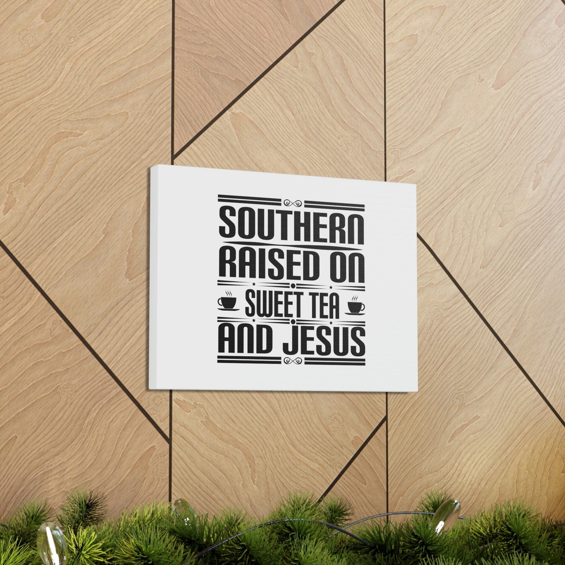 Southern Raise On Sweet Tea And Jesus 1 Corinthians 6:14 Christian Wall Art Bible Verse Print Ready to Hang Unframed-Express Your Love Gifts