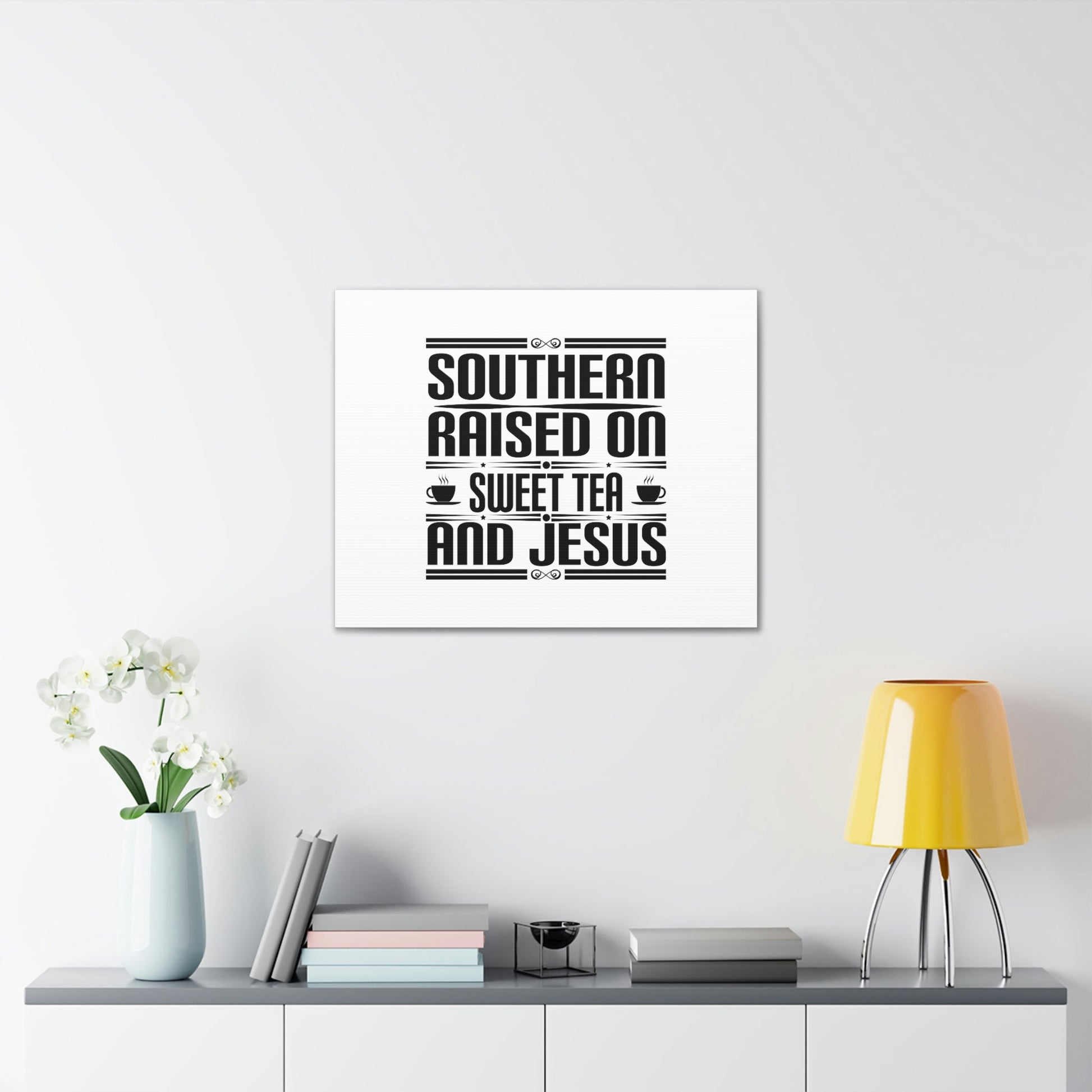 Southern Raise On Sweet Tea And Jesus 1 Corinthians 6:14 Christian Wall Art Bible Verse Print Ready to Hang Unframed-Express Your Love Gifts