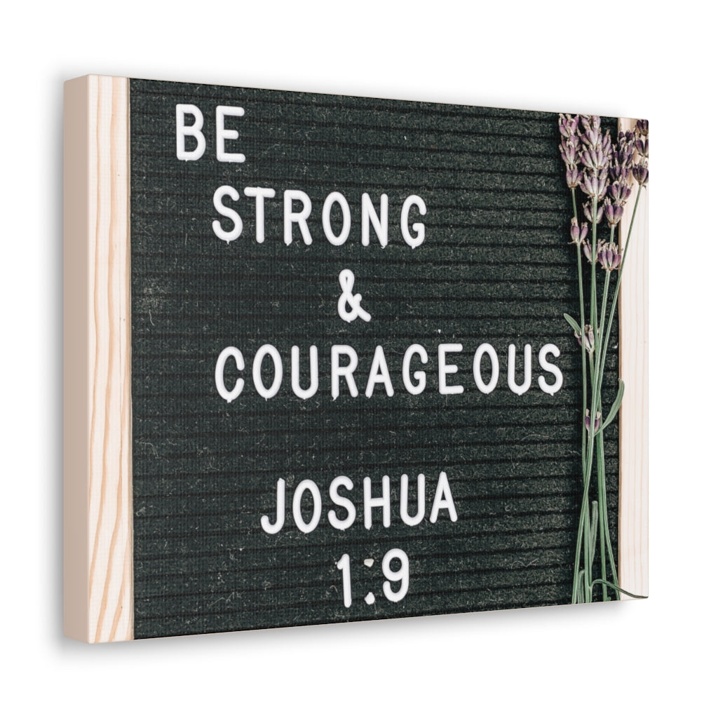 Strong & Courageous Joshua 1:9 Bible Verse Canvas Christian Wall Art Ready to Hang Unframed-Express Your Love Gifts
