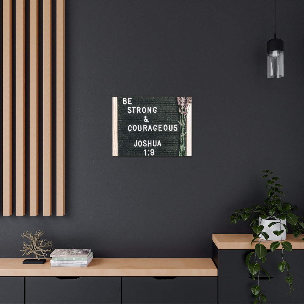 Strong & Courageous Joshua 1:9 Bible Verse Canvas Christian Wall Art Ready to Hang Unframed-Express Your Love Gifts