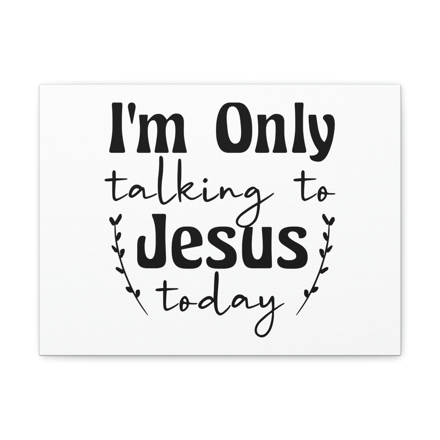 Talking To Jesus Today Jeremiah 29:12 Christian Wall Art Bible Verse Print Ready to Hang Unframed-Express Your Love Gifts