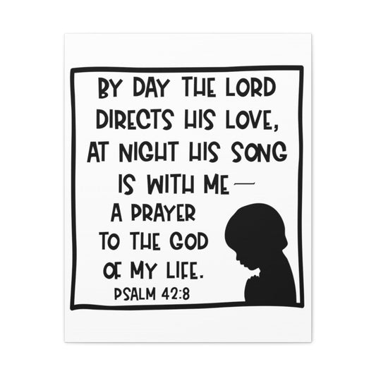 The Lord Directs Psalm 42:8 Christian Wall Art Print Ready to Hang Unframed-Express Your Love Gifts