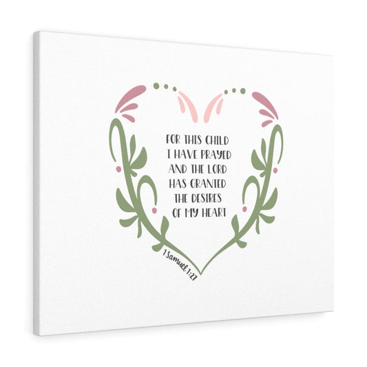 The Lord Has Granted 1 Samuel 1:27 Bible Verse Canvas Christian Wall Art Ready to Hang Unframed-Express Your Love Gifts
