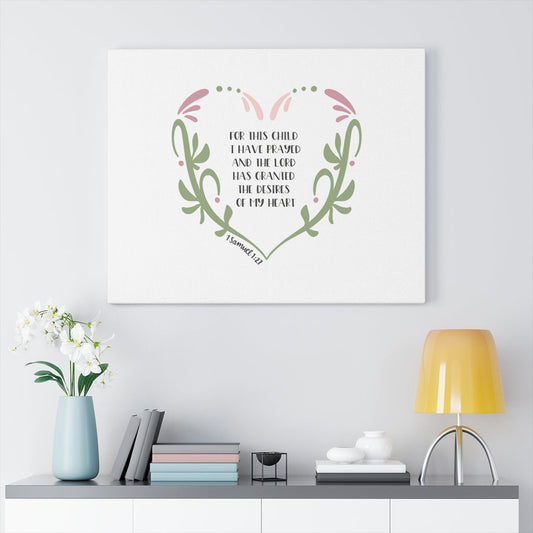 The Lord Has Granted 1 Samuel 1:27 Bible Verse Canvas Christian Wall Art Ready to Hang Unframed-Express Your Love Gifts