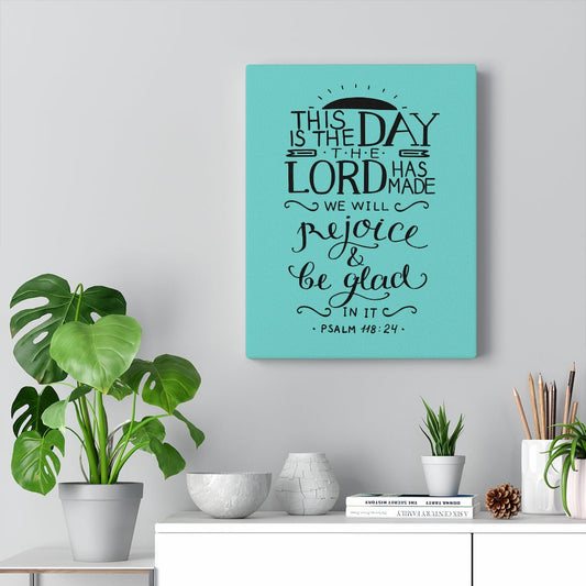 The Lord Has Made Psalm 118:24 Bible Verse Canvas Christian Wall Art Ready to Hang Unframed-Express Your Love Gifts