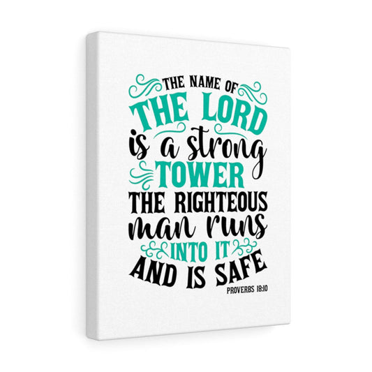 The Lord Is A Strong Tower Proverbs 18:10 Bible Verse Canvas Christian Wall Art Ready to Hang Unframed-Express Your Love Gifts