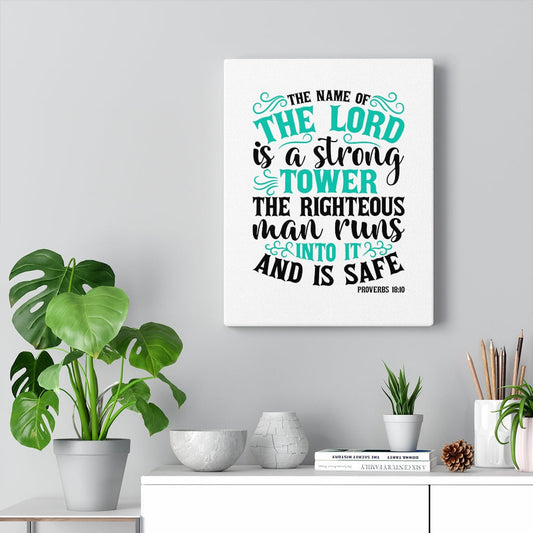 The Lord Is A Strong Tower Proverbs 18:10 Bible Verse Canvas Christian Wall Art Ready to Hang Unframed-Express Your Love Gifts