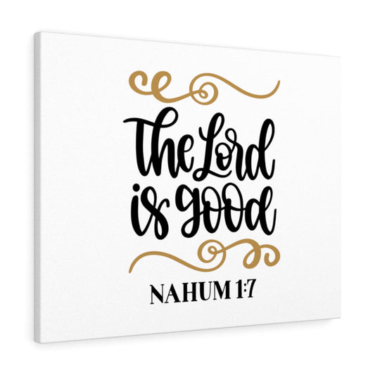 The Lord Is Good Nahum 1:7 Bible Verse Canvas Christian Wall Art Ready to Hang Unframed-Express Your Love Gifts