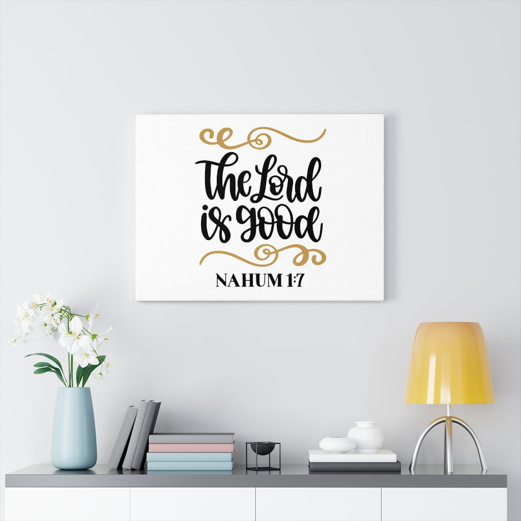 Scripture Walls The Lord Is Good Nahum 1:7 Bible Verse Canvas Christian Wall Art Ready to Hang Unframed-Express Your Love Gifts
