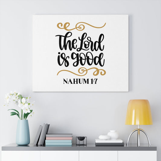 Scripture Walls The Lord Is Good Nahum 1:7 Bible Verse Canvas Christian Wall Art Ready to Hang Unframed-Express Your Love Gifts