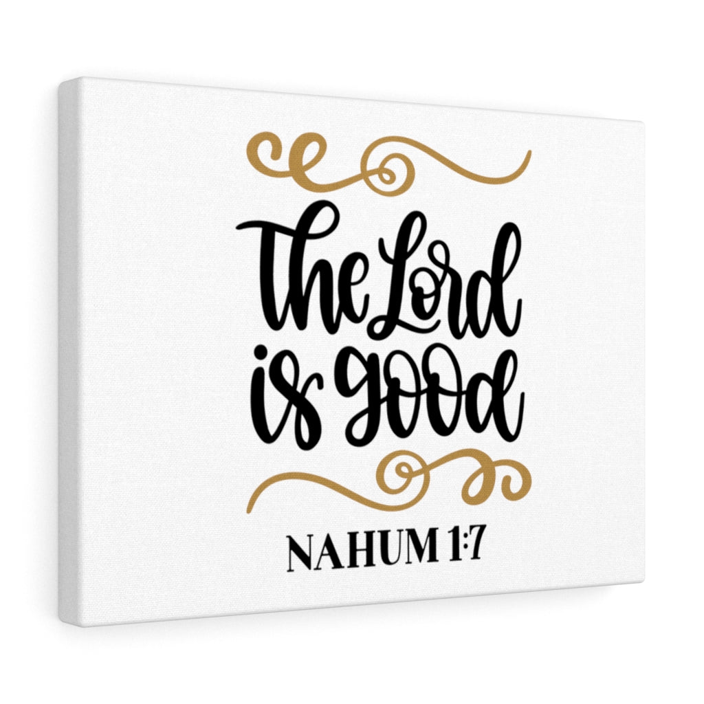Scripture Walls The Lord Is Good Nahum 1:7 Bible Verse Canvas Christian Wall Art Ready to Hang Unframed-Express Your Love Gifts