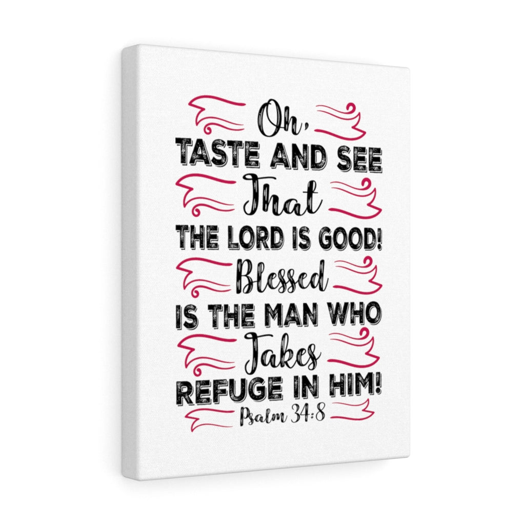 The Lord Is Good Psalm 34:8 Bible Verse Canvas Christian Wall Art Ready to Hang Unframed-Express Your Love Gifts