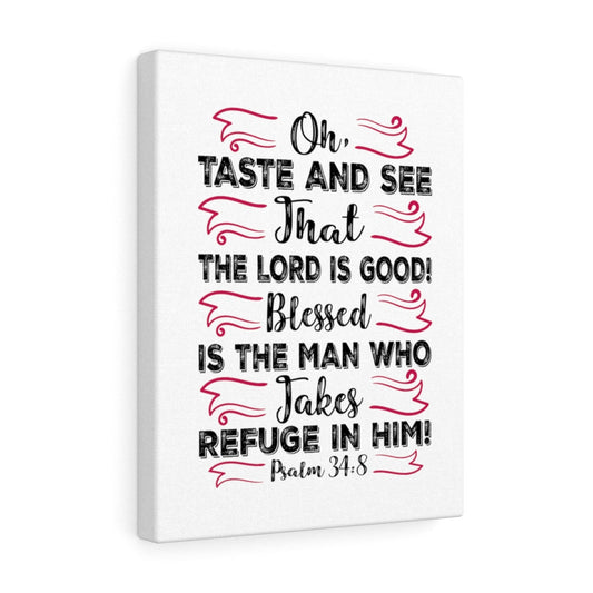 The Lord Is Good Psalm 34:8 Bible Verse Canvas Christian Wall Art Ready to Hang Unframed-Express Your Love Gifts