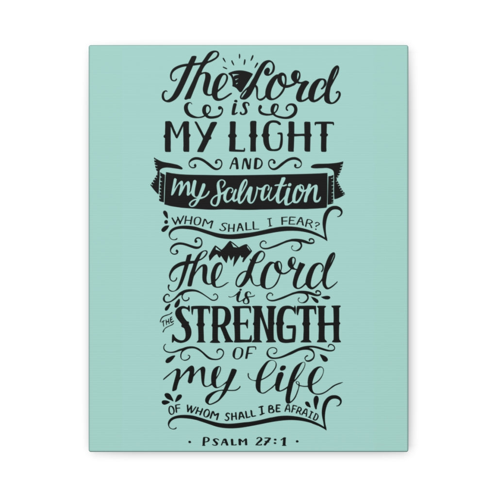 The Lord Is My Light Psalm 27 :1 Christian Wall Art Bible Verse Print Ready To Hang Unframed-Express Your Love Gifts