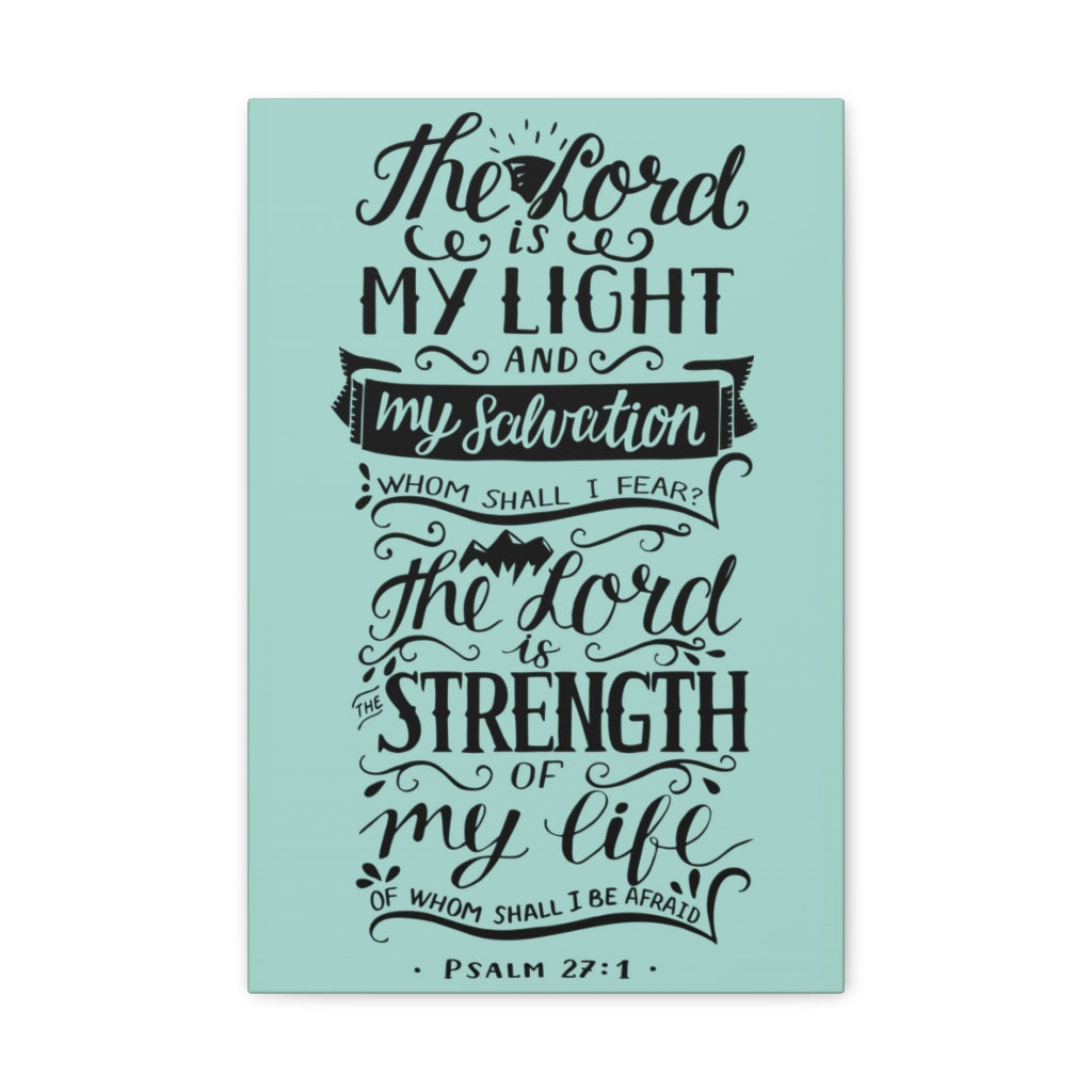 The Lord Is My Light Psalm 27 :1 Christian Wall Art Bible Verse Print Ready To Hang Unframed-Express Your Love Gifts