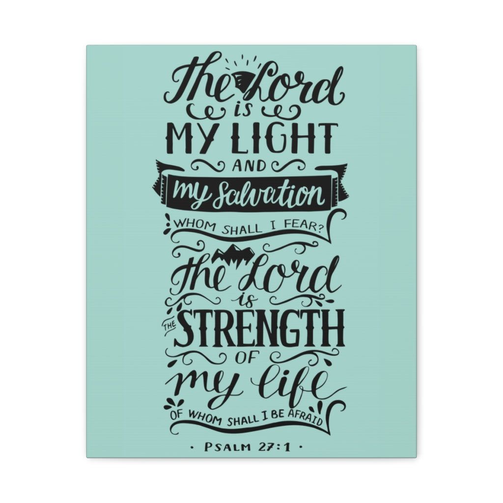 The Lord Is My Light Psalm 27 :1 Christian Wall Art Bible Verse Print Ready To Hang Unframed-Express Your Love Gifts