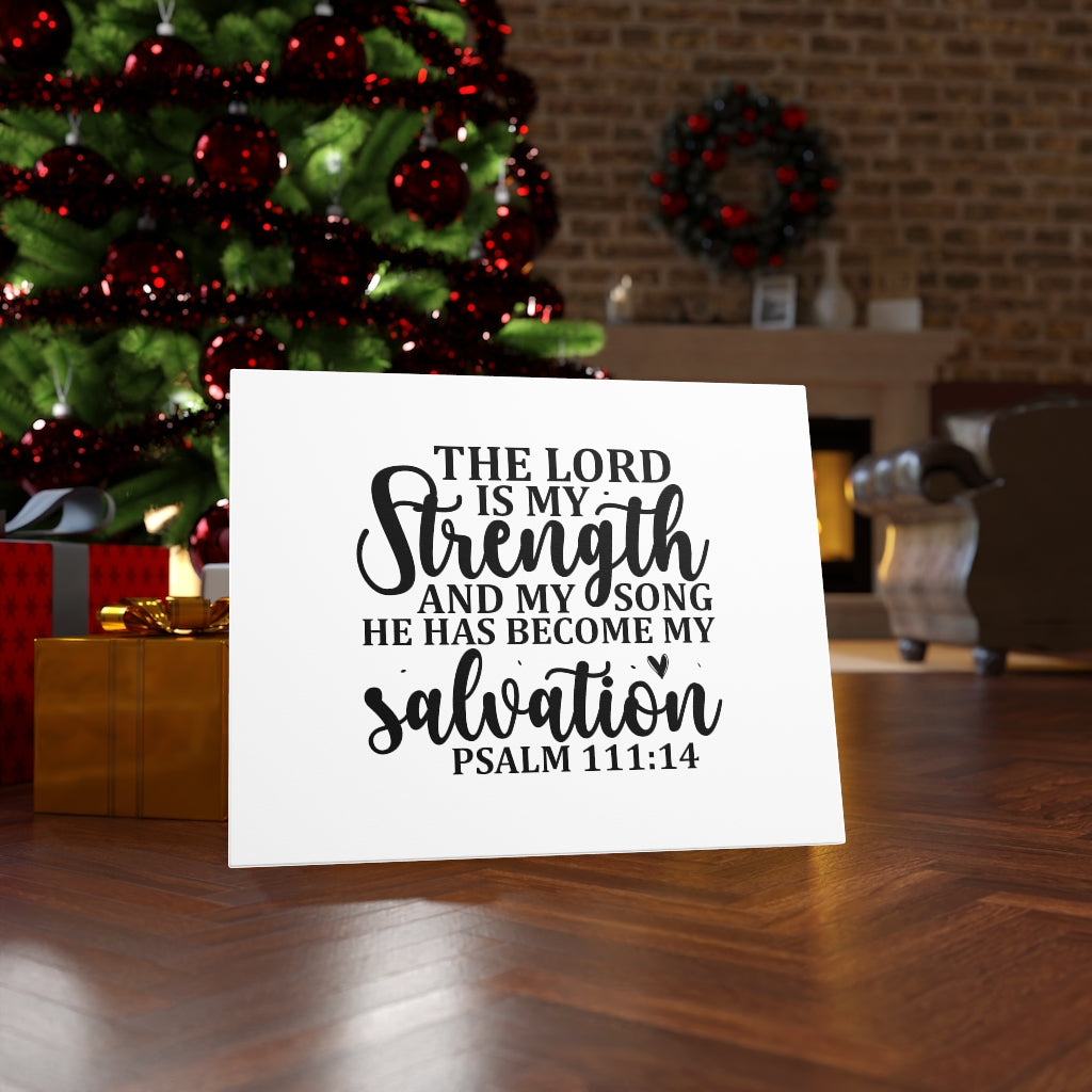 The Lord Is My Strength Psalm 111:14 Bible Verse Canvas Christian Wall Art Ready to Hang Unframed-Express Your Love Gifts