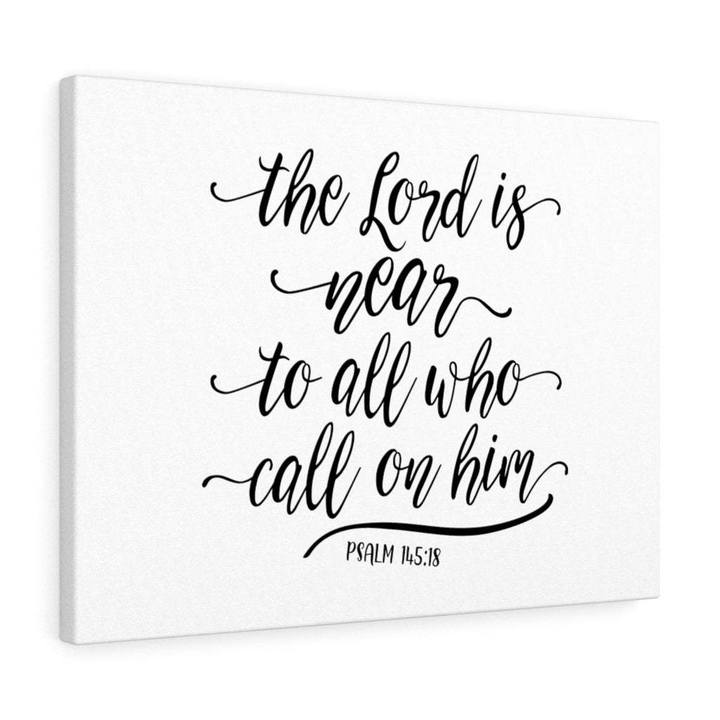 The Lord Is Near Psalm 145:18 Bible Verse Canvas Christian Wall Art Ready to Hang Unframed-Express Your Love Gifts