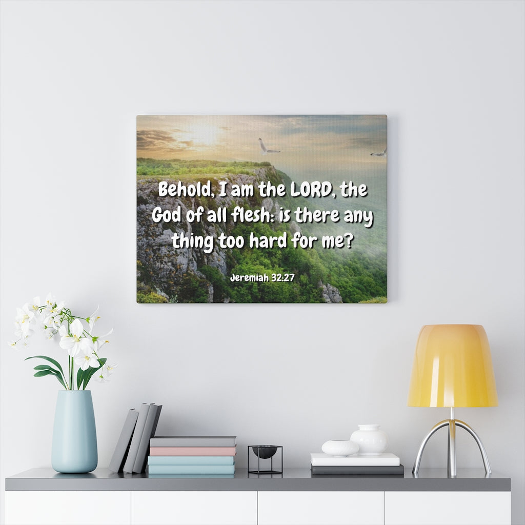 The Lord Jeremiah 32:27 Bible Verse Canvas Christian Wall Art Ready to Hang Unframed-Express Your Love Gifts