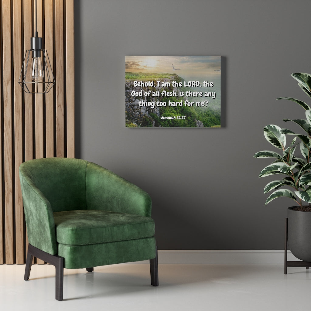 The Lord Jeremiah 32:27 Bible Verse Canvas Christian Wall Art Ready to Hang Unframed-Express Your Love Gifts