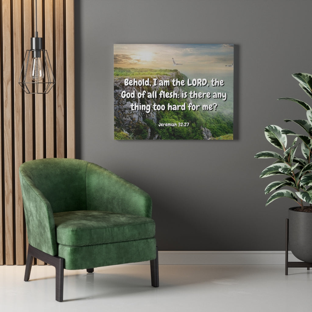 The Lord Jeremiah 32:27 Bible Verse Canvas Christian Wall Art Ready to Hang Unframed-Express Your Love Gifts
