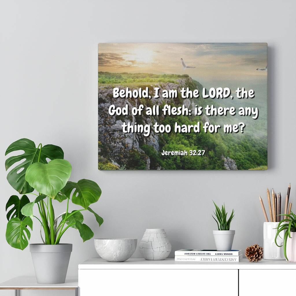 The Lord Jeremiah 32:27 Bible Verse Canvas Christian Wall Art Ready to Hang Unframed-Express Your Love Gifts